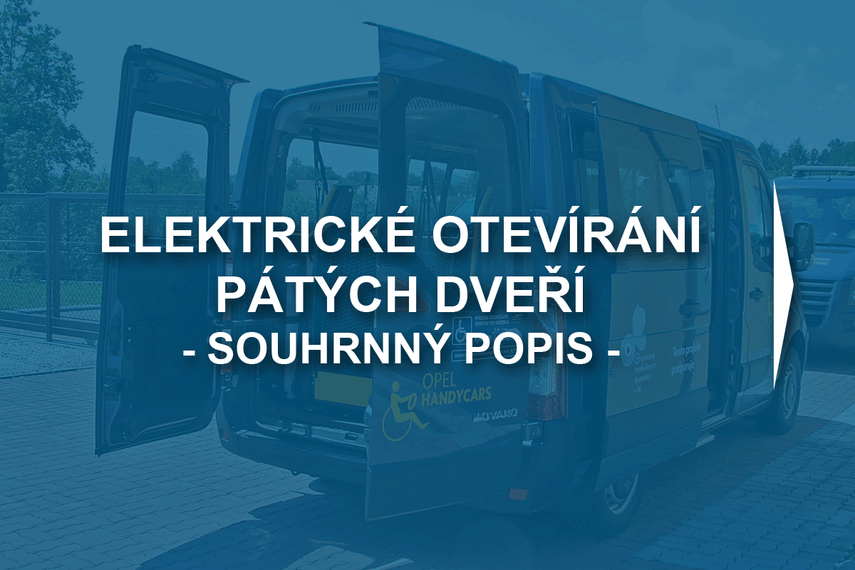 Elektrické otevírání pátých dveří - souhrnný popis