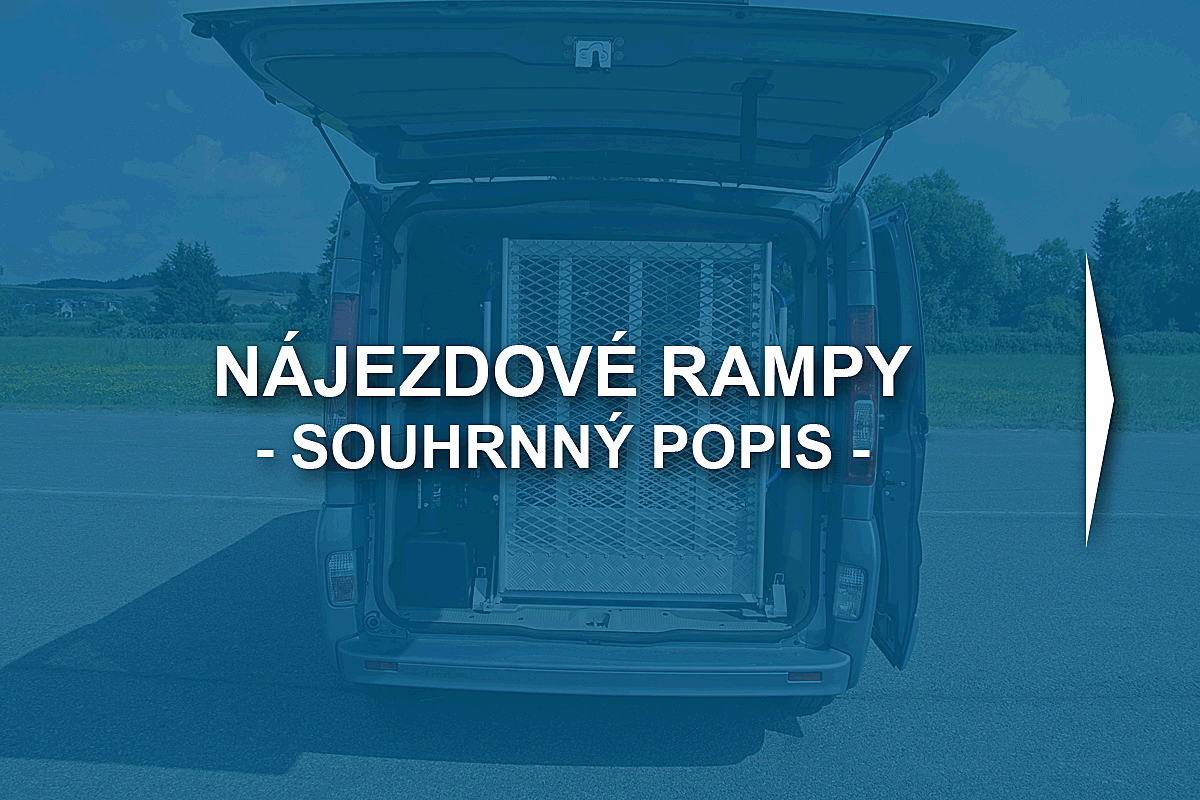 Nájezdové rampy - souhrnný popis