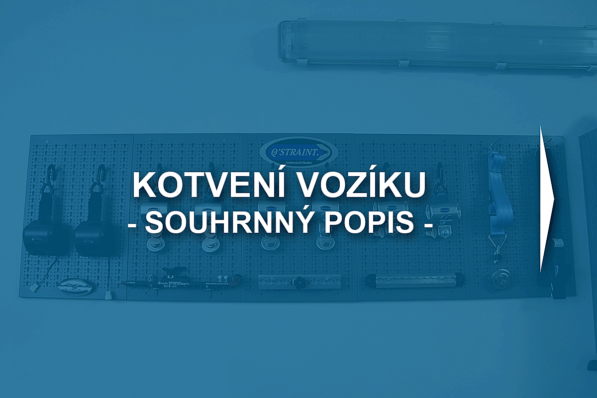 Kotvení vozíku - souhrnný popis