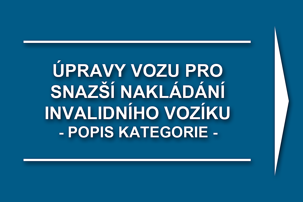 Úpravy vozu pro snazší nakládání invalidního vozíku - popis kategorie